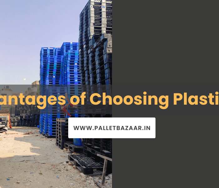 The Advantages of Choosing Plastic Pallets – Pallet Bazaar