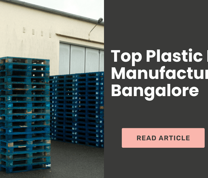 Top Plastic Pallets Manufacturers in Bangalore