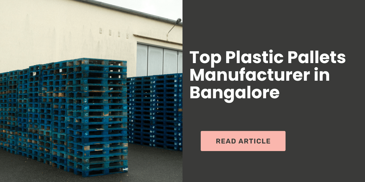 Top Plastic Pallets Manufacturers in Bangalore