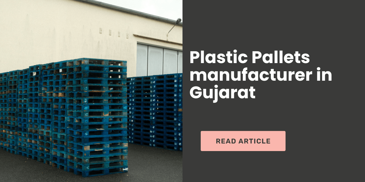 Top Plastic Pallets Manufacturers in Gujarat