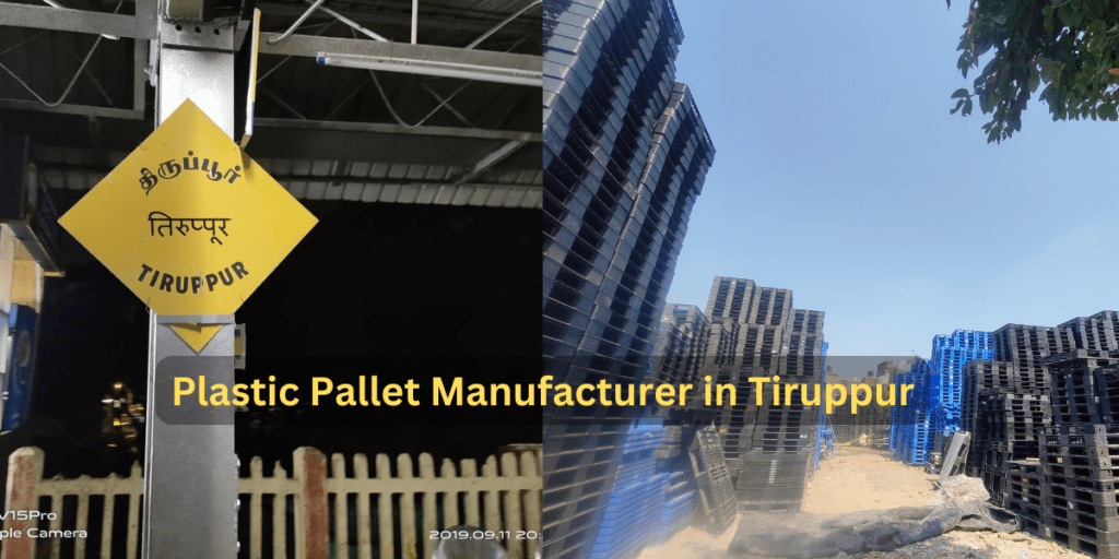 Plastic Pallet Manufacturer in Tiruppur