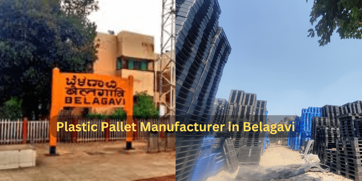 Plastic Pallet Manufacturer in Belagavi