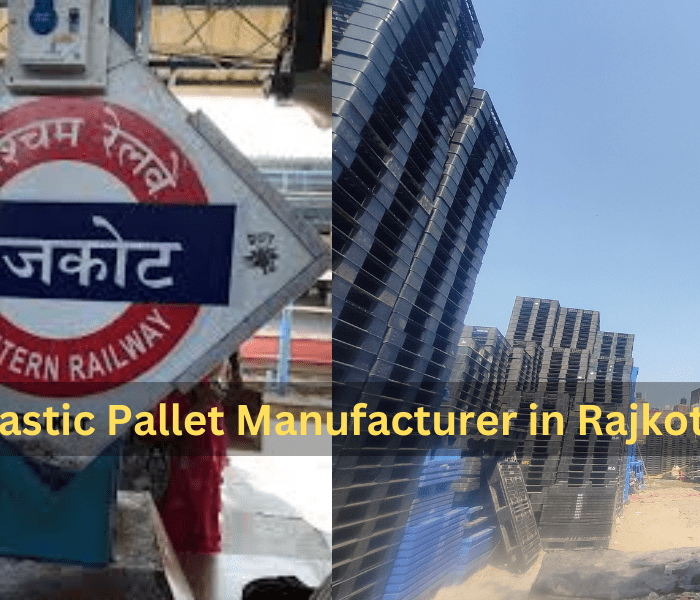 Plastic Pallet Manufacturer in Rajkot