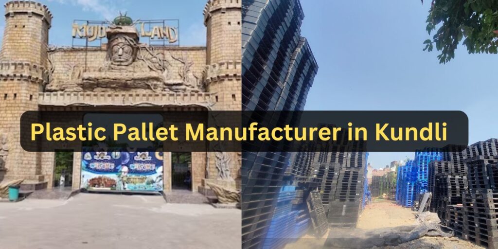 Plastic Pallet Manufacturer in Kundli | Pallet Bazaar Plastic Pallet Manufacturer in Kundli