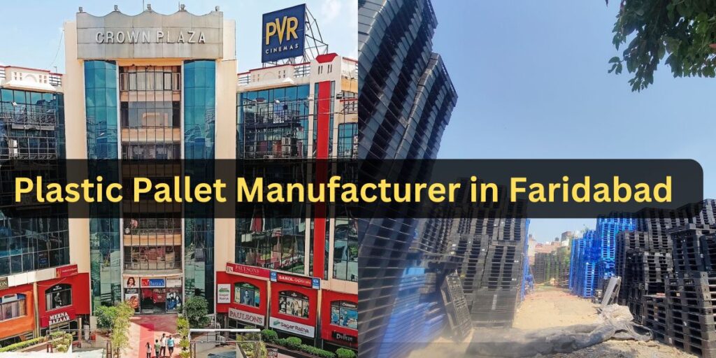 Plastic Pallet Manufacturer in Faridabad | Pallet Bazaar Plastic Pallet Manufacturer in Okhla