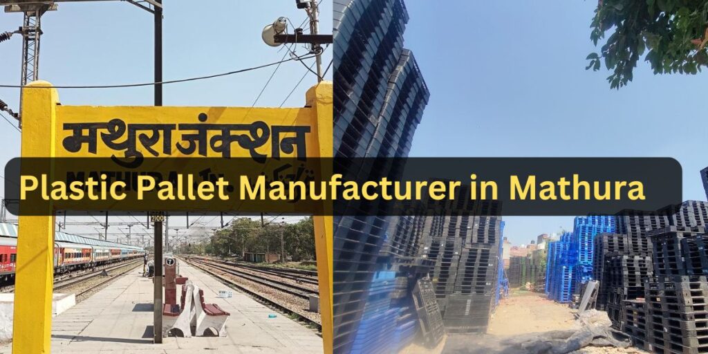 Plastic Pallet Manufacturer in Mathura
